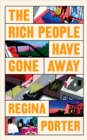 The Rich People Have Gone Away - Book
