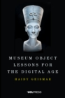 Museum Object Lessons for the Digital Age - eBook