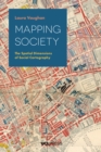 Mapping Society : The Spatial Dimensions of Social Cartography - eBook