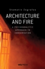 Architecture and Fire : A Psychoanalytic Approach to Conservation - eBook
