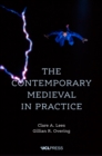 The Contemporary Medieval in Practice - eBook