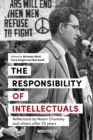 The Responsibility of Intellectuals : Reflections by Noam Chomsky and Others after 50 years - eBook