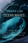Powerful Lush Ocean Waves - eAudiobook