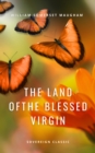 The Land of The Blessed Virgin - eBook