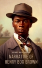 Narrative of Henry Box Brown - eBook