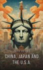 China, Japan and the U.S.A. - eBook