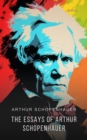 The Essays of Arthur Schopenhauer - eBook