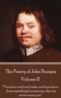 The Poetry of John Bunyan - Volume II : "You have not lived today until you have done something for someone who can never repay you." - eBook