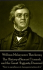 The History of Samuel Titmarsh and the Great Hoggarty Diamond : "Next to excellence is the appreciation of it." - eBook