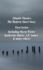 Atlantic Classics - The Modern Short Story - First Series - eBook