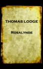 Rosalynde : or, Euphues' Golden Legacy - eBook