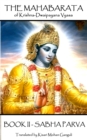 The Mahabarata of Krishna-Dwaipayana Vyasa - BOOK II - SABHA PARVA - eBook