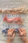Remnants of Partition : 21 Objects from a Continent Divided - eBook