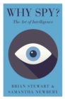 Why Spy? : On the Art of Intelligence - Book