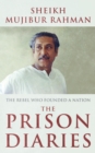 The Prison Diaries : The Rebel Who Founded a Nation - Book