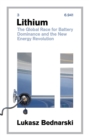 Lithium : The Global Race for Battery Dominance and the New Energy Revolution - eBook