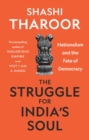 The Struggle for India's Soul : Nationalism and the Fate of Democracy - eBook