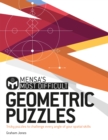 Mensa's Most Difficult Geometric Puzzles : Tricky puzzles to challenge every angle - Book