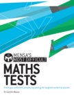 Mensa's Most Difficult Maths Tests : Prove your arithmetic prowess by solving the toughest numerical puzzles - Book