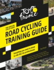 The Official Tour de France Road Cycling Training Guide - Book