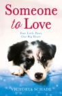 Someone to Love : A heartwarming, feel-good read - eBook