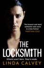 The Locksmith : 'The bravest new voice in crime fiction' Martina Cole - Book