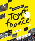 The Official History of The Tour De France : The Official History - eBook