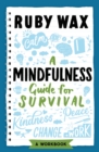 A Mindfulness Guide for Survival - Book