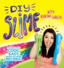 DIY Slime : Packed with cool, easy, make-at-home recipes! - Book