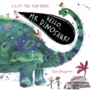 Hello, Mr Dinosaur! - Book