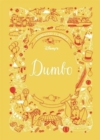 Dumbo (Disney Animated Classics) : A deluxe gift book of the classic film - collect them all! - Book