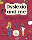 Dyslexia and Me (Mindful Kids) - Book