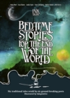 Ink Tales: Bedtime Stories for the End of the World : Six traditional tales retold by six ground-breaking poets - eBook