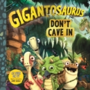 Gigantosaurus - Don't Cave In - eBook