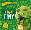 Gigantosaurus - Try Again, TINY - eBook