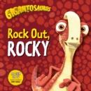 Gigantosaurus - Rock Out, ROCKY - eBook