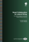 Smart Collaboration for Lateral Hiring : Successful Strategies to Recruit and Integrate Laterals in Law Firms - eBook