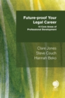 Future-proof Your Legal Career : 10 Core Areas of Professional Development - eBook