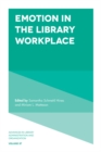 Emotion in the Library Workplace - eBook