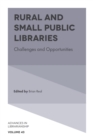 Rural and Small Public Libraries : Challenges and Opportunities - eBook