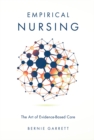Empirical Nursing : The Art of Evidence-Based Care - eBook