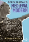 Derek Jarman's Medieval Modern - eBook