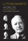 Lutoslawski's Worlds - eBook