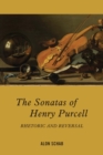 The Sonatas of Henry Purcell : Rhetoric and Reversal - eBook