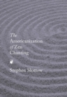 The Americanization of Zen Chanting - eBook