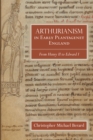 Arthurianism in Early Plantagenet England : from Henry II to Edward I - eBook