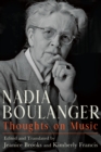Nadia Boulanger : Thoughts on Music - eBook