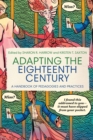 Adapting the Eighteenth Century : A Handbook of Pedagogies and Practices - eBook