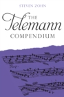 The Telemann Compendium - eBook