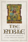 The Bible and Crusade Narrative in the Twelfth Century - eBook